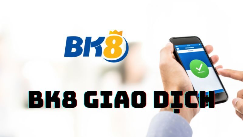 Hướng Dẫn 2 Cách Rút Tiền BK8 Cho Mọi Cược Thủ 2026 - Spinharbor